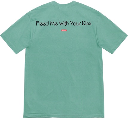 Supreme My Bloody Valentine Feed Me With Your Kiss Tee Teal Berhabuk Order Supreme My Bloody Valentine Feed Me With Your Kiss Tee Teal Berhabuk