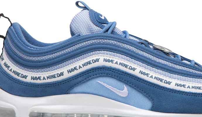 Air max 97 sales have a nice day