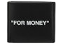 Buy OFF-WHITE "FOR MONEY" Printed Bi-Fold Wallet (8 Card Slots) Black
