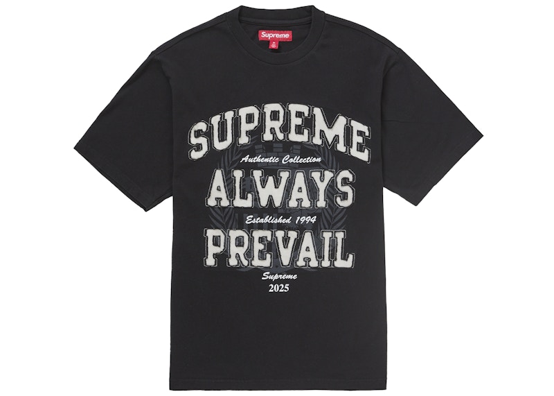 Supreme Always Prevail S/S Top Black