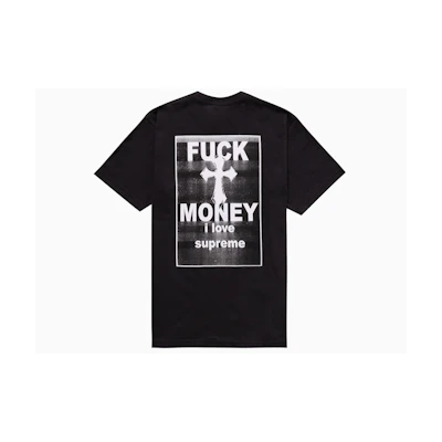 Supreme Fuck Money Tee Black