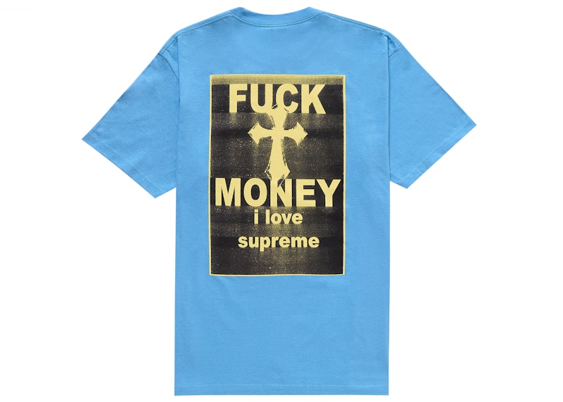 Supreme Fuck Money Tee Bright Blue