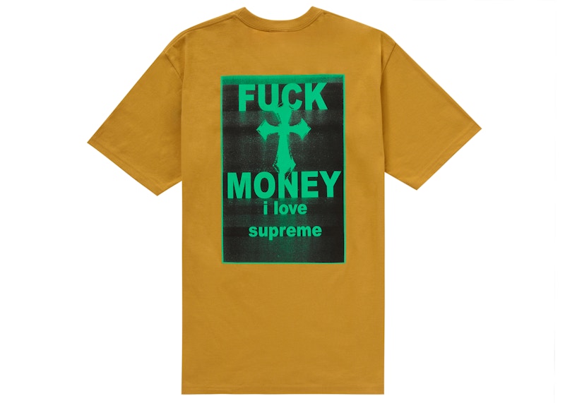 Supreme Fuck Money Tee Mustard