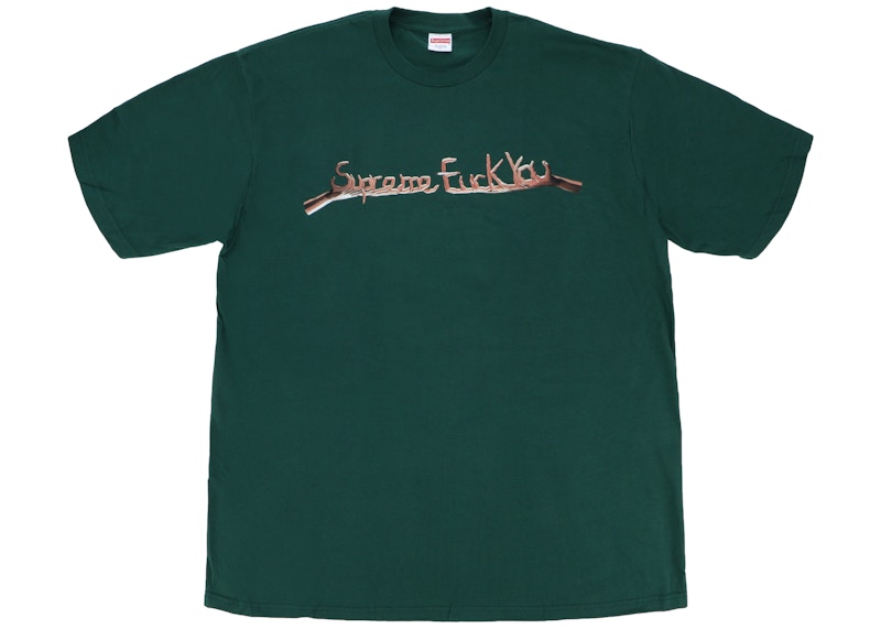 Supreme Fuck You Tee Dark Green
