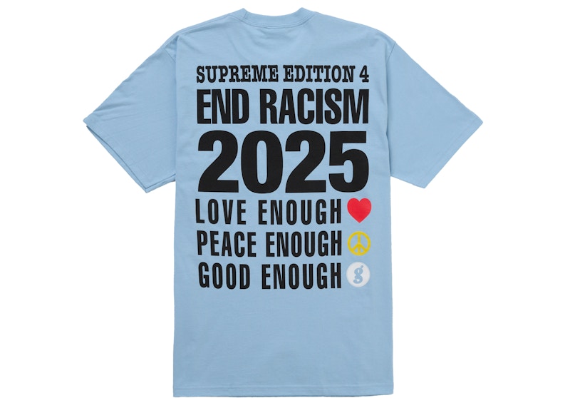 Order Supreme GOODENOUGH 停止种族歧视T恤 浅蓝色