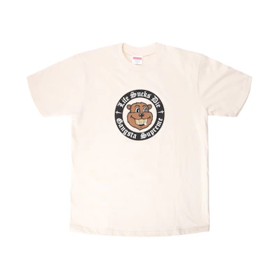 Supreme Life Sucks Die Tee Natural
