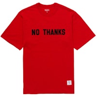 Supreme No Thanks S/S Top Red Supreme No Thanks S/S Top Red