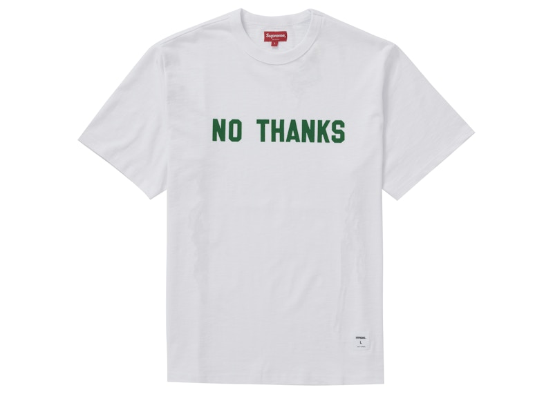 Supreme No Thanks S/S Top White