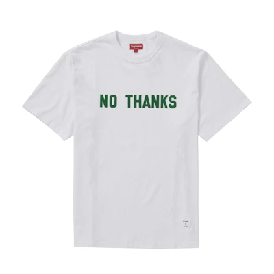 Supreme No Thanks S/S Top White