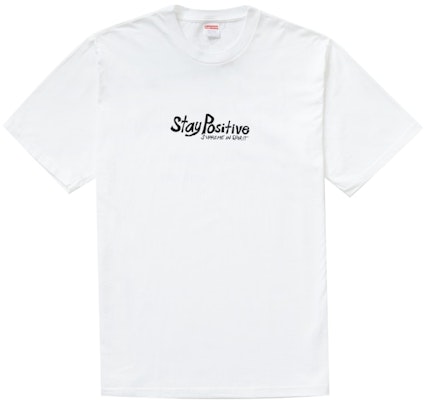 Supreme Stay Positive Baju-T Putih Buy Supreme Stay Positive Baju-T Putih