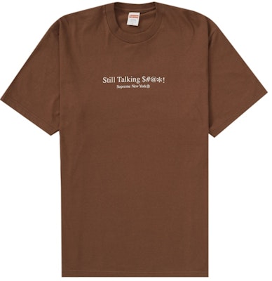Supreme Camiseta Still Talking 'Marrón' Buy Supreme Camiseta Still Talking 'Marrón'