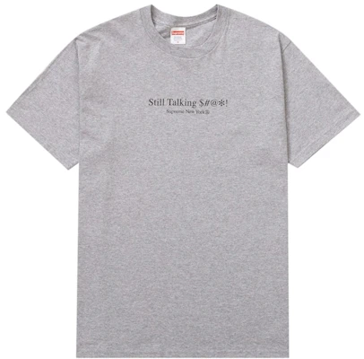 Supreme Still Talking Tシャツ (杢グレー)
Buy Supreme Still Talking Tシャツ (杢グレー)