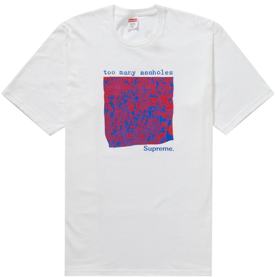 supreme-too-many-assholes-tee-white