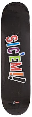 Supreme x WTAPS Sic'em! Skateboard Deck Black Buy Supreme x WTAPS Sic'em! Skateboard Deck Black