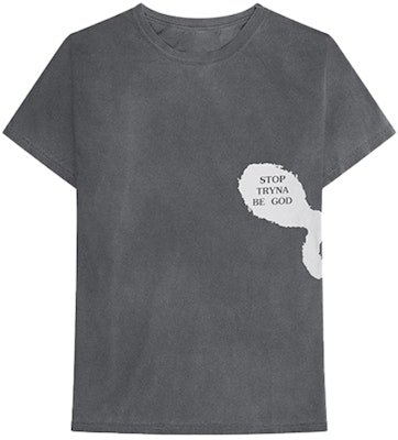Travis Scott Astroworld Stop Tryna Be God Reversible Tee Grey Buy Travis Scott Astroworld Stop Tryna Be God Reversible Tee Grey