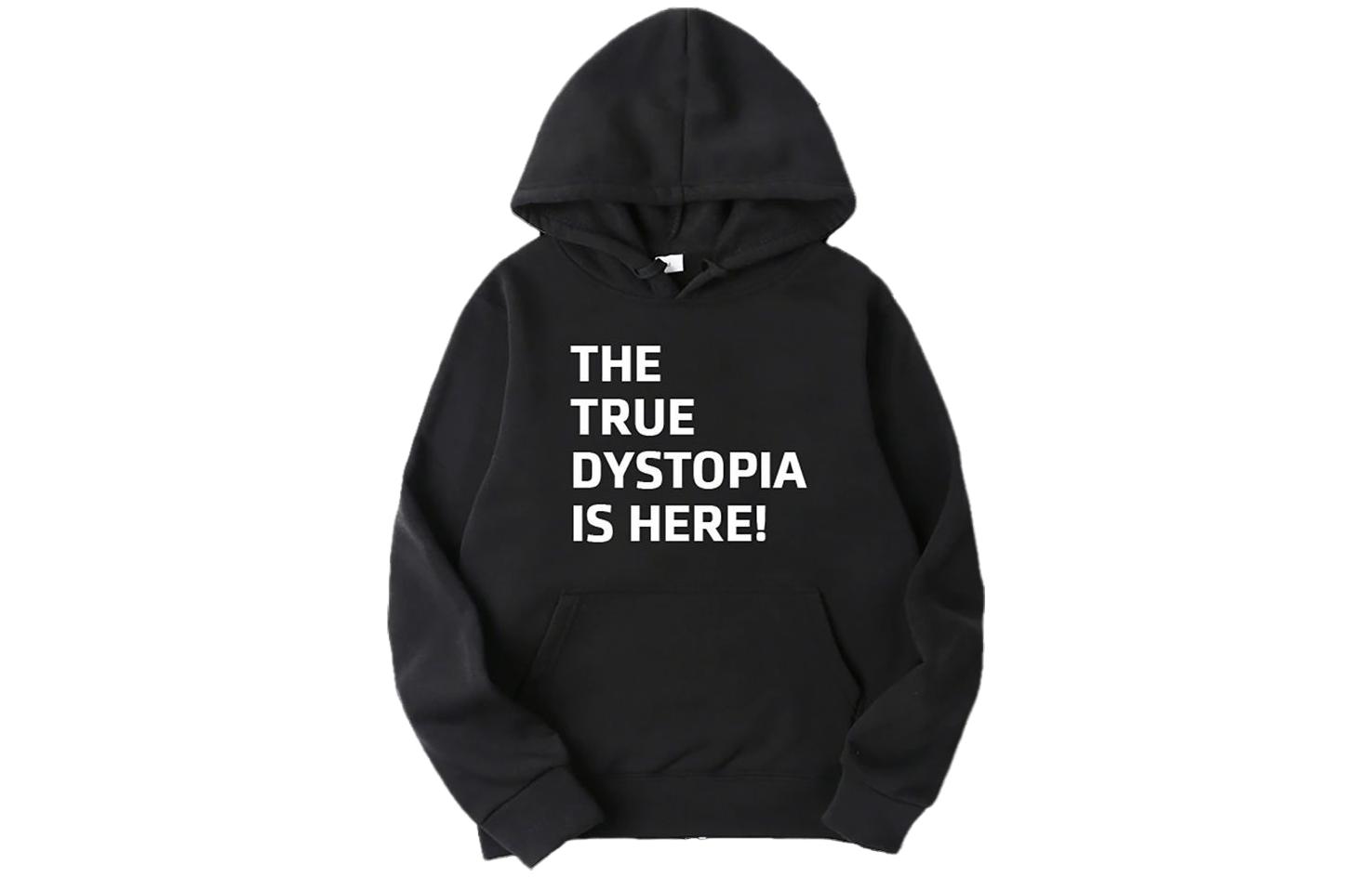 Travis The True Dystopia Is Here Hoodie Black Unisex Pullover Sweatshirt TC-445