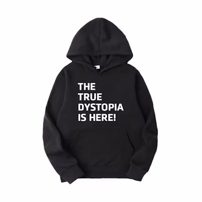Travis The True Dystopia Is Here Hoodie Black Unisex Pullover Sweatshirt TC-445