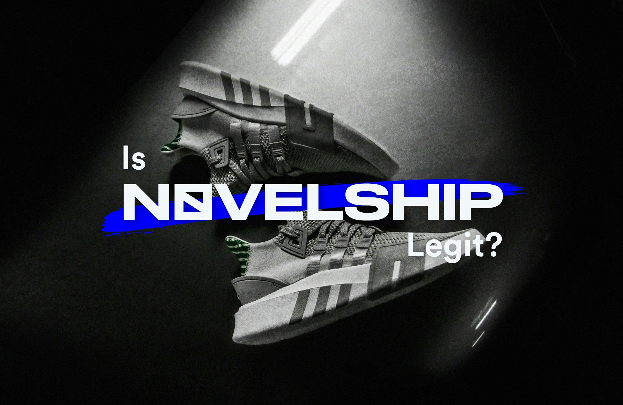 Is Novelship Legit? Everything You Need to Know Before Buying - Novelship News